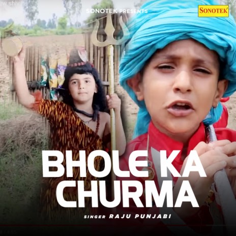 Bhole Ka Churma | Boomplay Music