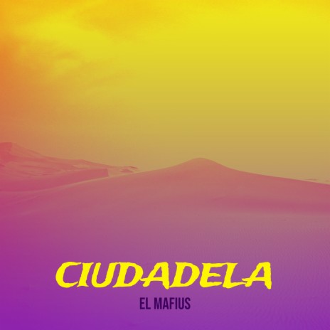 Ciudadela | Boomplay Music