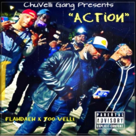 Action ft. Flahdaeh & Too Velli | Boomplay Music
