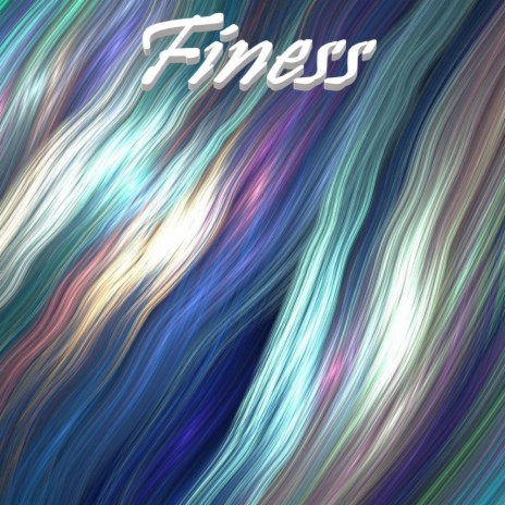 Finess | Boomplay Music