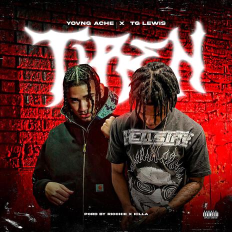 TIREN ft. TG Lewis | Boomplay Music