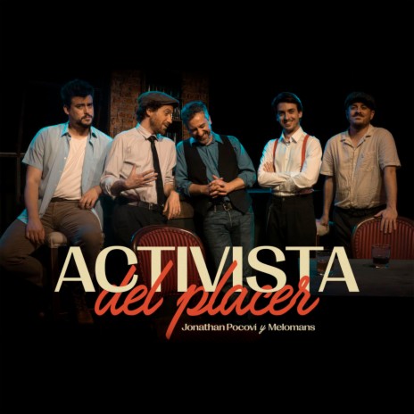 Activista del placer ft. Jonathan Pocoví | Boomplay Music