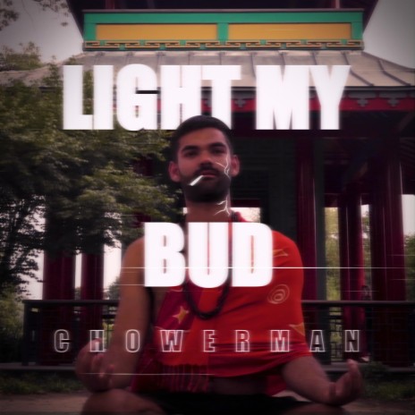 Light My Bud | Boomplay Music