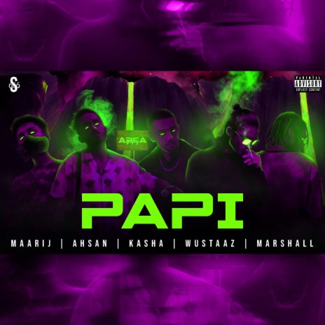 Papi ft. AHSAN & Kasha | Boomplay Music