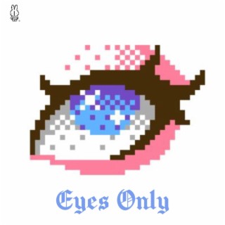 Eyes Only