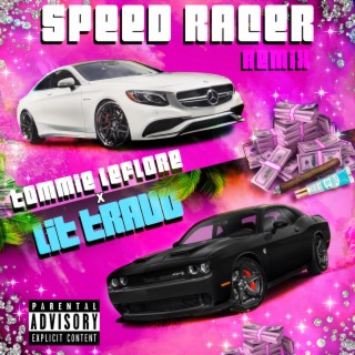 Speed Racer (Remix)