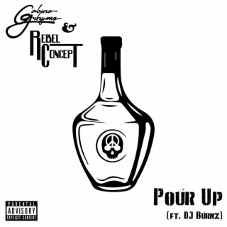 Pour Up ft. Rebel Concept & Cred lyrics | Boomplay Music