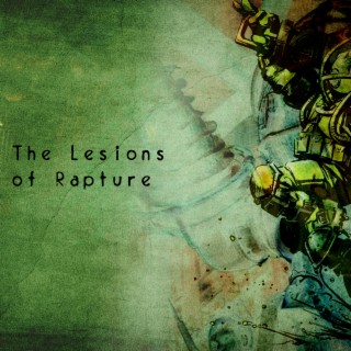 The Lesions of Rapture