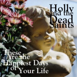 These Are the Happiest Days of Your Life (maxi-single)