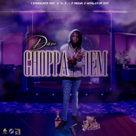 Choppa Dem | Boomplay Music