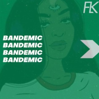 bandemic