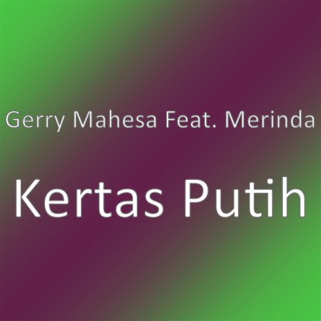 Kertas Putih | Boomplay Music