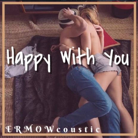 Happy With You | Boomplay Music