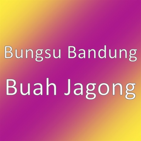 Buah Jagong | Boomplay Music