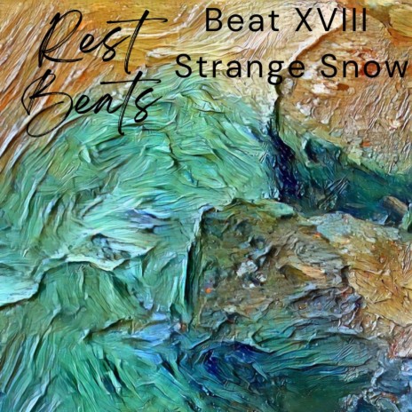 Beat 18 (Strange Snow) | Boomplay Music