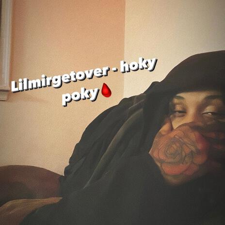 Lilmirgetover (hoky poky)