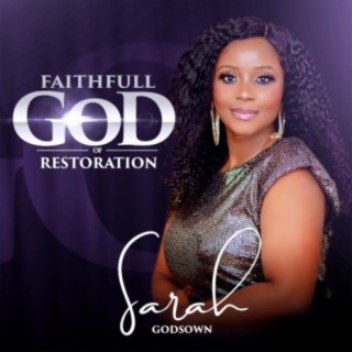 Faithful God of Restoration