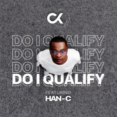 Do I Qualify (Edit) ft. Han-C | Boomplay Music