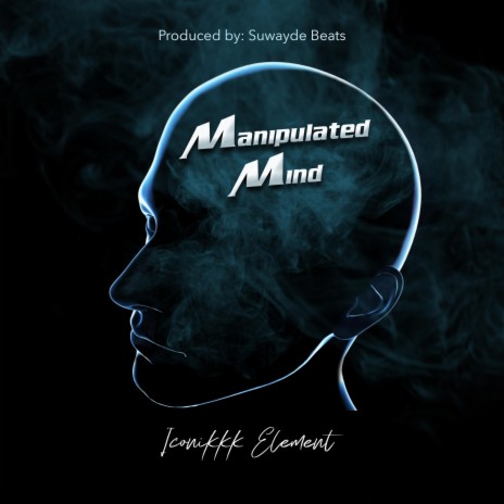 Manipulated Mind | Boomplay Music