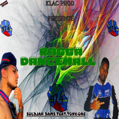 Ragga Dancehall (Radio Edit) ft. tony one and Klac Riddim | Boomplay Music