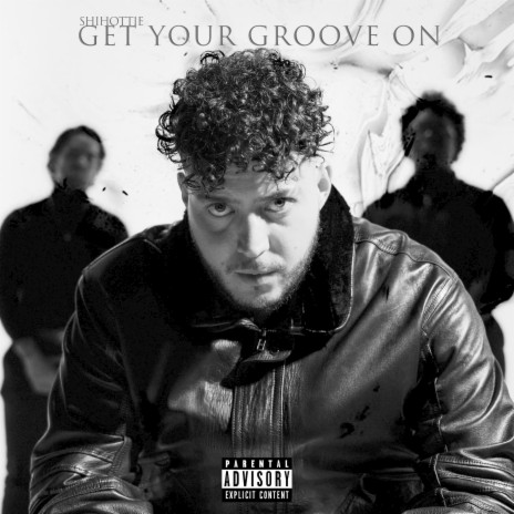 Get Your Groove On | Boomplay Music