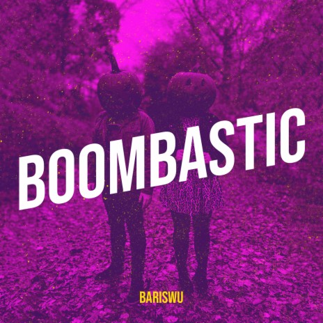 Boombastic | Boomplay Music