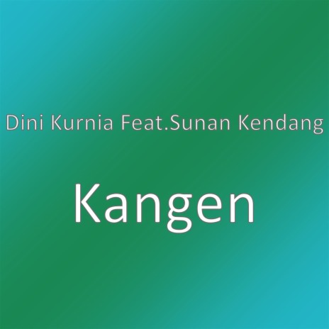 Kangen | Boomplay Music