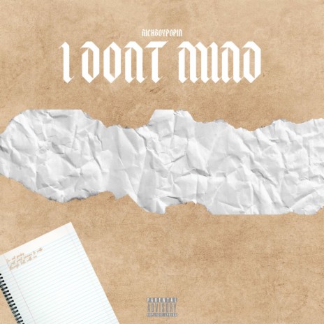 I DONT MIND | Boomplay Music