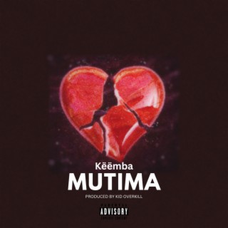 MUTIMA ft. Kid Overkill lyrics | Boomplay Music