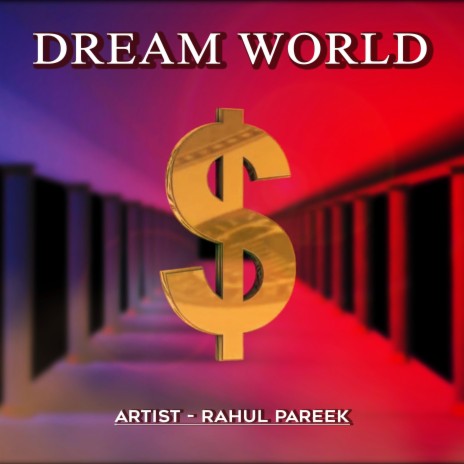 DREAM WORLD | Boomplay Music