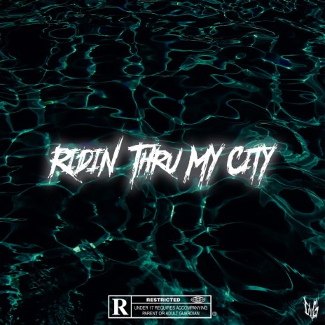 Ridin' Thru My City | Boomplay Music