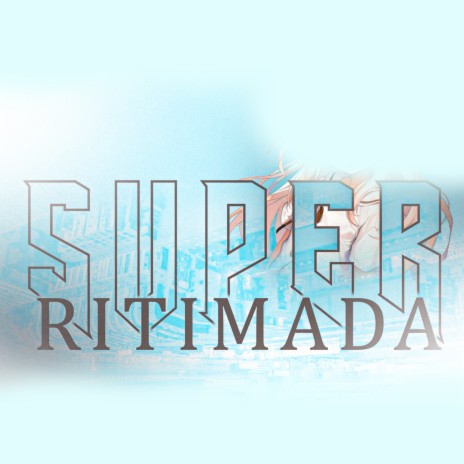 Super Ritmada Espacial