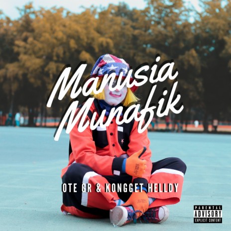 Manusia Munafik (feat. Kongget Helldy) | Boomplay Music