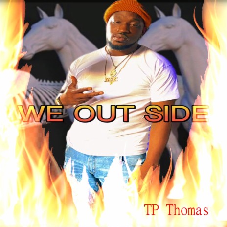 We Out Side (Trail Ride Jig) ft. Tp.Thomas | Boomplay Music