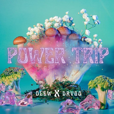 Power Trip ft. Drvgo | Boomplay Music