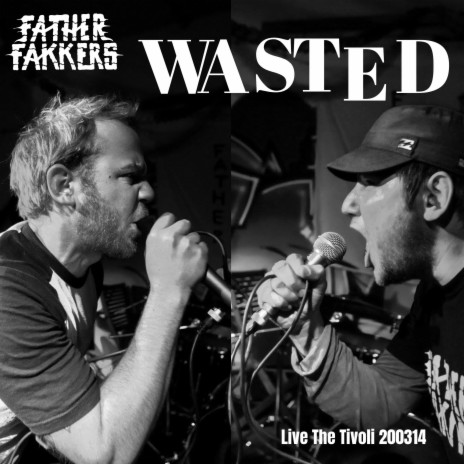 Wasted (Live) | Boomplay Music