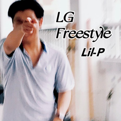 Lg Freestyle | Boomplay Music