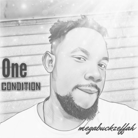 One Condition | Boomplay Music