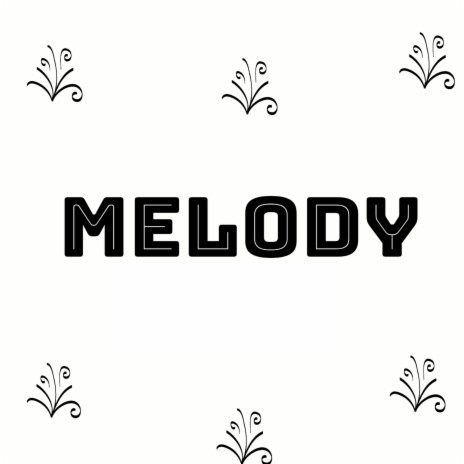 MELODY (2022 Remastered Version) ft. Boy Yusluv | Boomplay Music