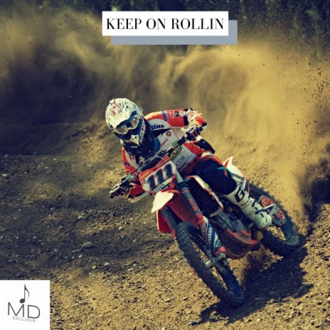Keep On Rollin | Boomplay Music