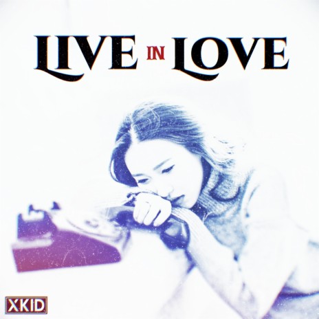 Live In Love | Boomplay Music