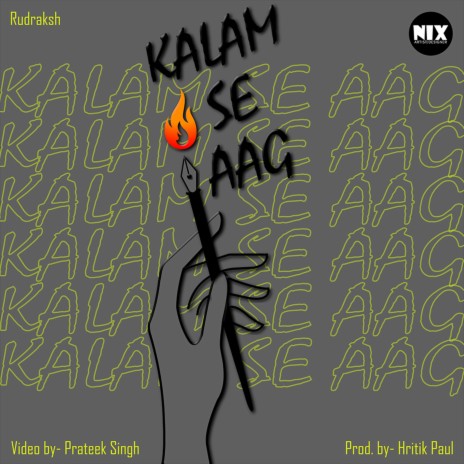 Kalam se aag ft. Hritik Paul & Kuxh Beats | Boomplay Music
