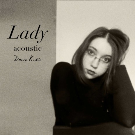 Lady (Acoustic) | Boomplay Music