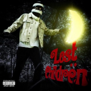 LOST CHILDRËN lyrics | Boomplay Music