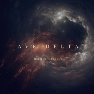 Ave Delta (Remastered)