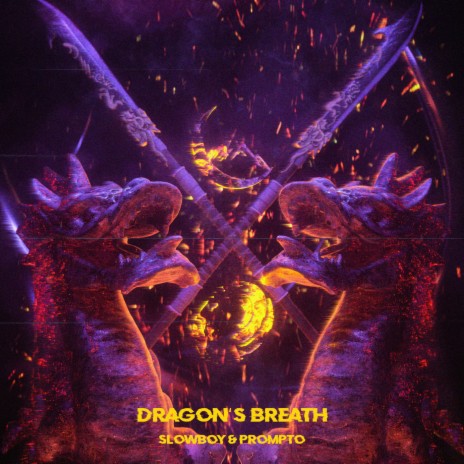 Dragon's Breath ft. Prompto | Boomplay Music