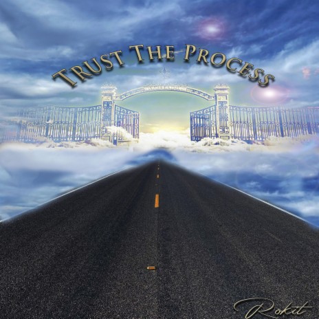 Trust The Process (feat. Antwoine Hill)