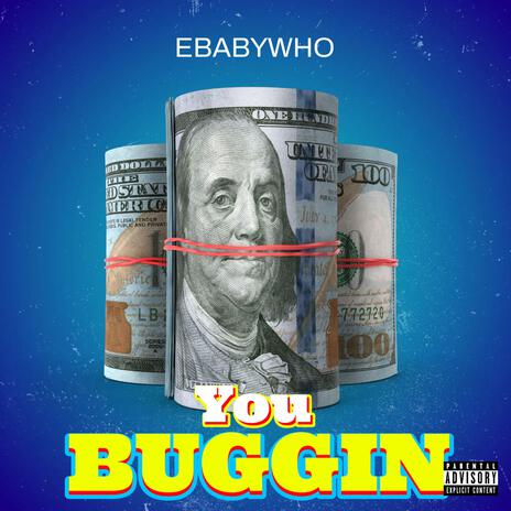 You Buggin | Boomplay Music