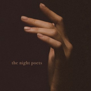 The Night Poets lyrics | Boomplay Music