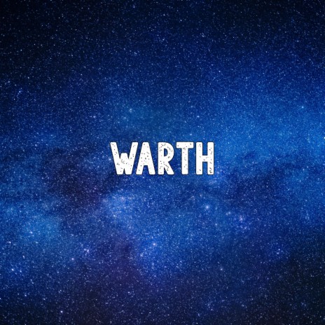 Warth | Boomplay Music